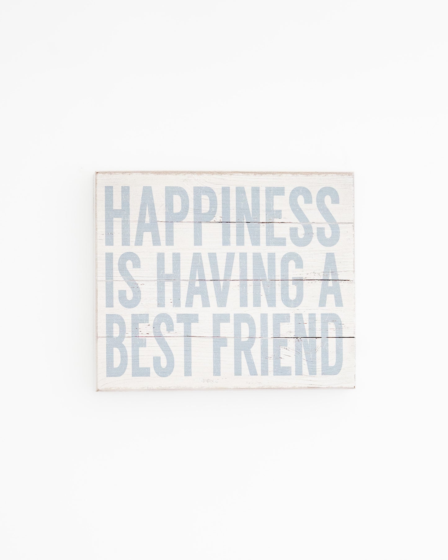 "Happiness is..." Plaque