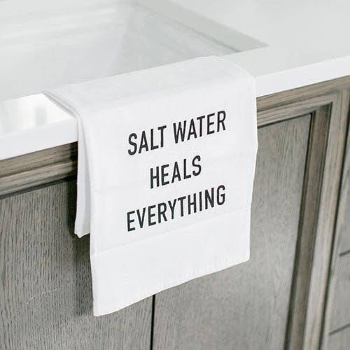 Tea Towel - Salt Water Heals Everything