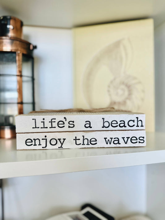 Life's a beach enjoy the waves Book Stack