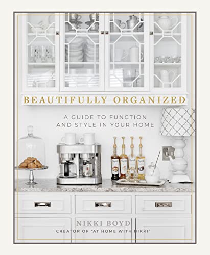 "Beautifully Organized" by Nikki Boyd